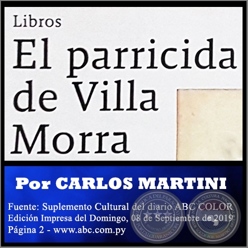 EL PARRICIDA DE VILLA MORRA - Por CARLOS MARTINI -  Domingo, 08 de Septiembre de 2019
